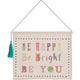 Be Happy Hanging Banner with Tassel - Matarow